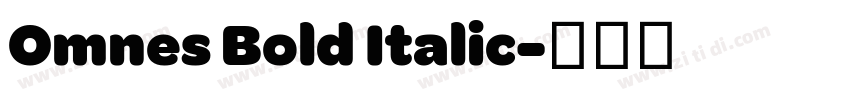 Omnes Bold Italic字体转换